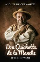 L'ingénieux Chevalier Don Quichotte De La Manche. Deuxième Partie.