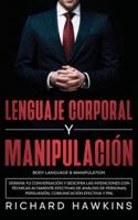 Lenguaje Corporal Y Manipulación [Body Language & Manipulation]