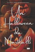 Un Halloween da Martilalli : E altre storie