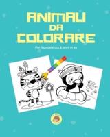 Animali da colorare: Per bambini dai&nbsp;3 anni in su