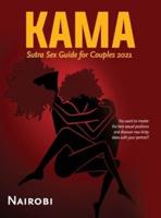 Kama Sutra Sex Guide for Couples 2021: You want to master the best sexual positions and discover new kinky ideas with your partner?