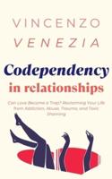 Codependecy in Relationships