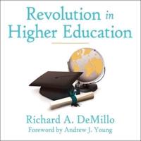 Revolution in Higher Education Lib/E