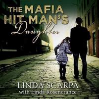 The Mafia Hit Man's Daughter