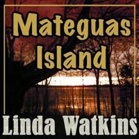 Mateguas Island Lib/E