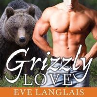 Grizzly Love Lib/E