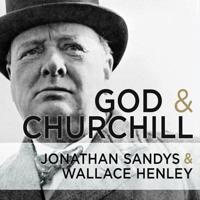 God and Churchill Lib/E