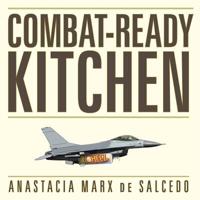 Combat-Ready Kitchen Lib/E