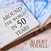 Around the World in 50 Years Lib/E