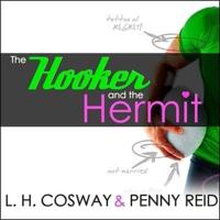 The Hooker and the Hermit Lib/E