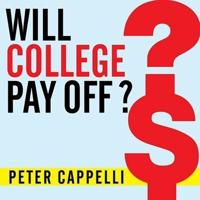 Will College Pay Off? Lib/E
