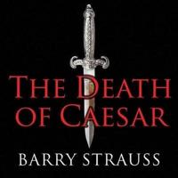 The Death of Caesar Lib/E