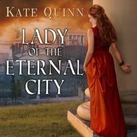 Lady of the Eternal City Lib/E