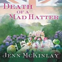 Death of a Mad Hatter Lib/E