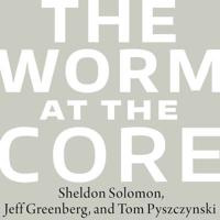 The Worm at the Core Lib/E