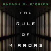 The Rule of Mirrors Lib/E