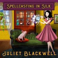 Spellcasting in Silk Lib/E