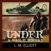 Under a War-Torn Sky Lib/E