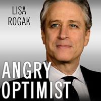 Angry Optimist Lib/E
