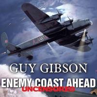 Enemy Coast Ahead---Uncensored Lib/E