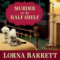 Murder on the Half Shelf Lib/E