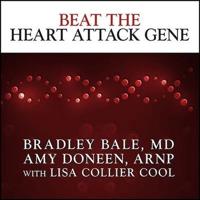 Beat the Heart Attack Gene Lib/E