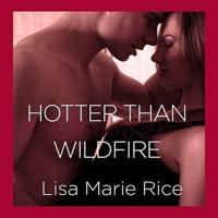 Hotter Than Wildfire Lib/E