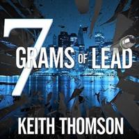 Seven Grams of Lead Lib/E