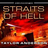 Destroyermen: Straits of Hell Lib/E