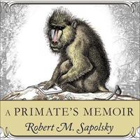 A Primate's Memoir Lib/E