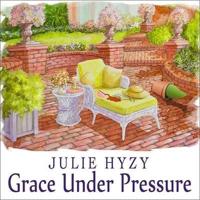 Grace Under Pressure Lib/E