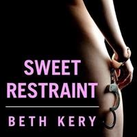 Sweet Restraint Lib/E