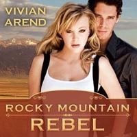 Rocky Mountain Rebel Lib/E
