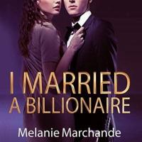 I Married a Billionaire Lib/E