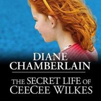The Secret Life of Ceecee Wilkes Lib/E