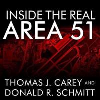 Inside the Real Area 51 Lib/E