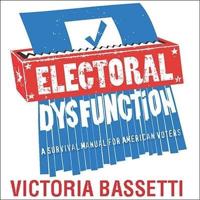 Electoral Dysfunction Lib/E