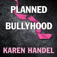 Planned Bullyhood