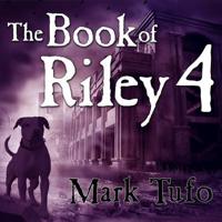 The Book of Riley 4 Lib/E