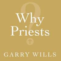 Why Priests? Lib/E