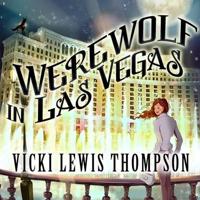 Werewolf in Las Vegas Lib/E