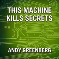 This Machine Kills Secrets Lib/E