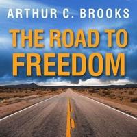 The Road to Freedom Lib/E
