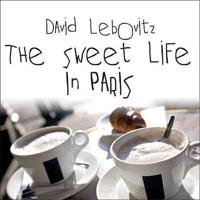 The Sweet Life in Paris Lib/E