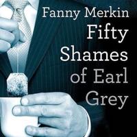 Fifty Shames of Earl Grey Lib/E