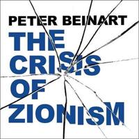 The Crisis of Zionism