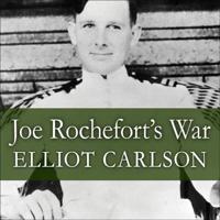 Joe Rochefort's War Lib/E