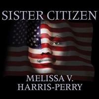Sister Citizen Lib/E