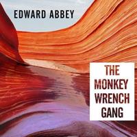 The Monkey Wrench Gang Lib/E