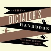 The Dictator's Handbook